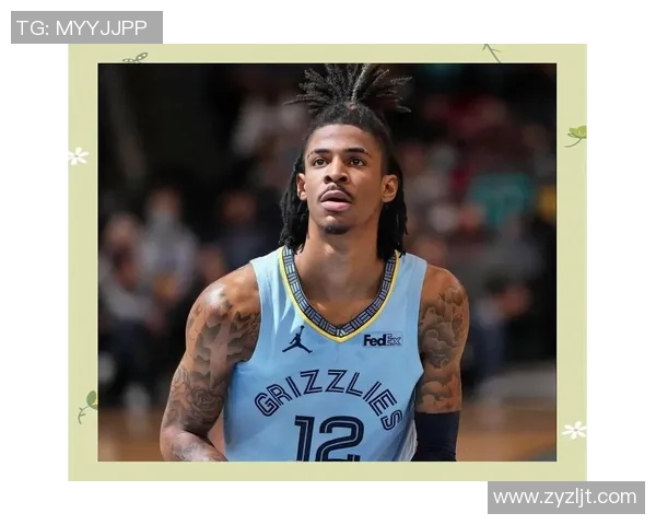 贾莫兰特的崛起之路：从篮球新星到NBA超级巨星的传奇旅程